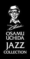 コレクションCD｜内田修ジャズコレクション [Osamu Uchida Jazz Collection］